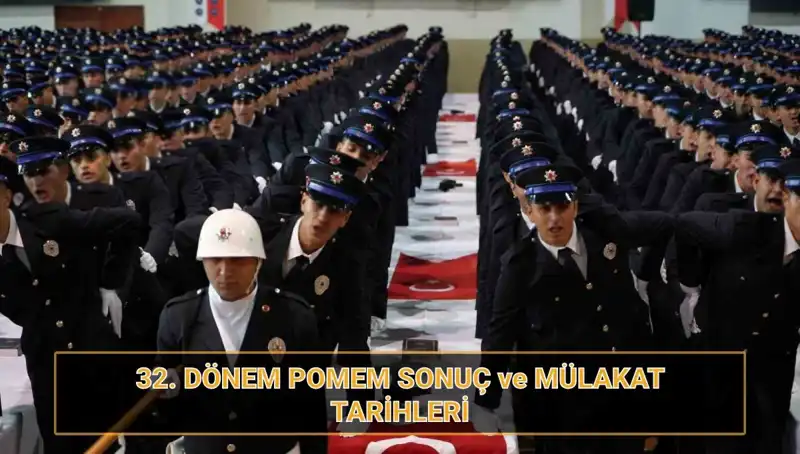 32. Dönem POMEM Mülakat Sonuçları Açıklandı mı? Tüm Detaylar Burada!