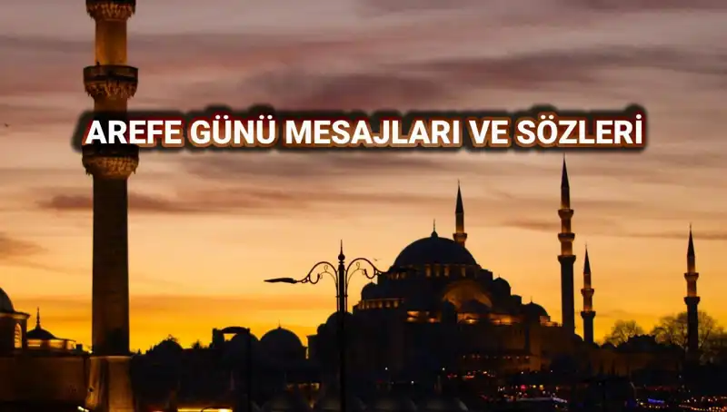 Kurban Bayramı Arefesi İçin En Güzel Kutlama Mesajları ve Sözleri