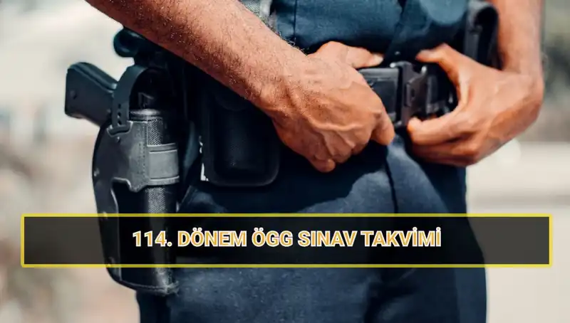 2025 ÖGG 114. Dönem Sınavı Tarih ve Sonuçları Hakkında Merak Edilenler