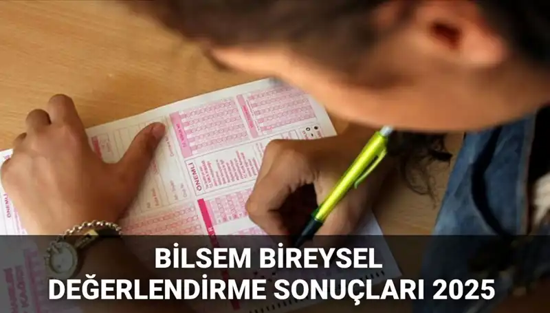 2025 BİLSEM Değerlendirme Sonuçları Açıklandı! Hangi Adaylar Kayıt Hakkı Kazandı?