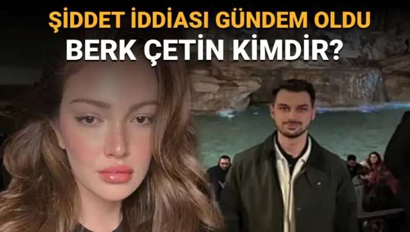 Danla Bilic’in Eski Sevgilisi Berk Çetin Kimdir? Şiddet İddiaları Kafaları Karıştırdı!