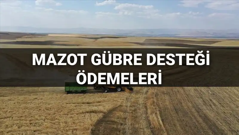Mazot Gübre Desteği Ödemeleri Sorgulama: Mart 2025'te Ne Zaman Yatacak?