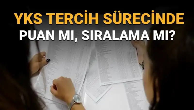 Üniversite Tercih Sürecinde Hangi Kriterler Öncelikli Olmalı? Puan mı, Sıralama mı?