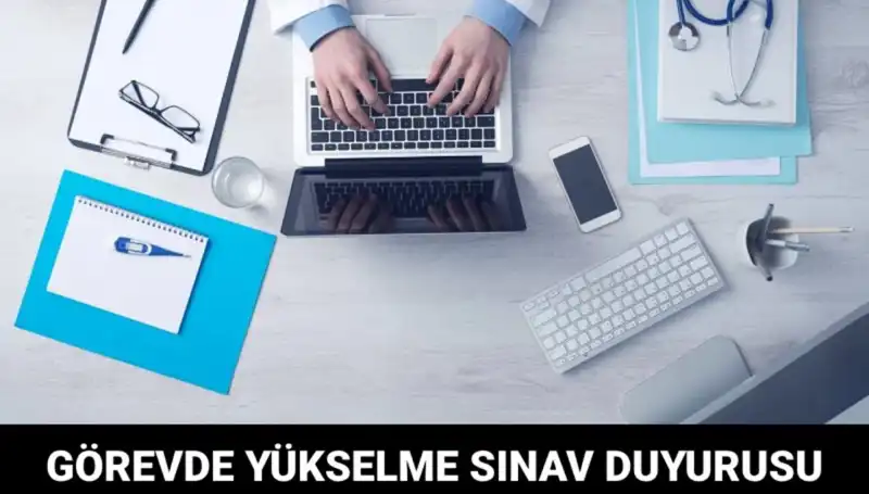 Sağlık Bakanlığı Görevde Yükselme Sınavı İçin Başvuru Duyurusu Yayınladı
