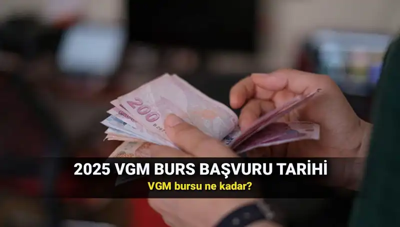 2025 VGM Burs Başvuruları Ne Zaman Başlıyor? Tüm Detaylar Burada